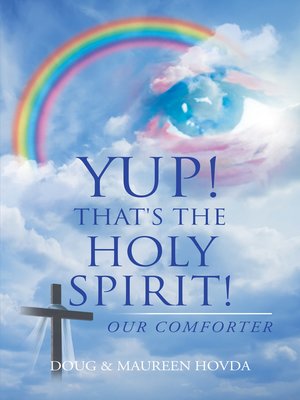 cover image of Yup! That's the Holy Spirit!